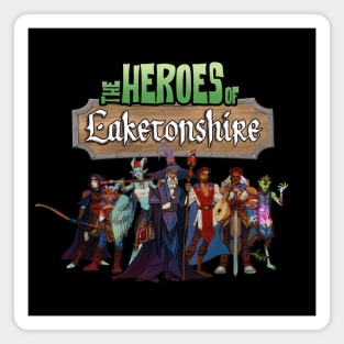 The Heroes of Laketonshire Magnet